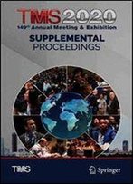 Tms 2020 149th Annual Meeting & Exhibition Supplemental Proceedings