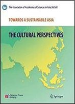Towards A Sustainable Asia: The Cultural Perspectives