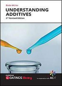 Understanding Additives: 2nd Revides Edition