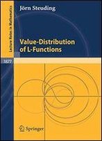 Value-Distribution Of L-Functions