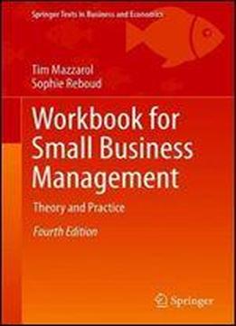 Workbook For Small Business Management: Theory And Practice