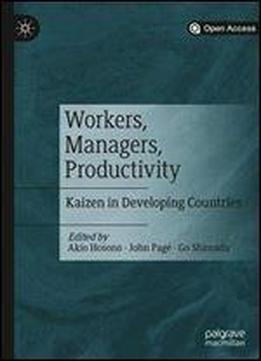 Workers, Managers, Productivity: Kaizen In Developing Countries
