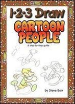 1-2-3 Draw Cartoon People