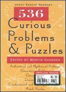 536 Curious Problems And Puzzles