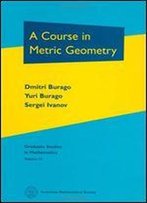 A Course In Metric Geometry