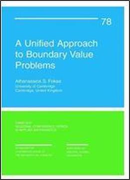 A Unified Approach To Boundary Value Problems