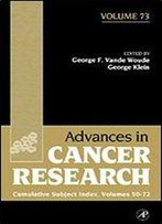 Advances In Cancer Research, Volume 73: Cumulative Subject Index