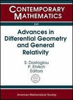 Advances In Differential Geometry And General Relativity: Contemporary Mathematics