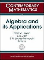 Algebra And Its Applications: International Conference, Algebra And Its Applications, March 22-26, 2005, Ohio University, Athens, Ohio