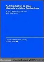 An Introduction To Sieve Methods And Their Applications (London Mathematical Society Student Texts)