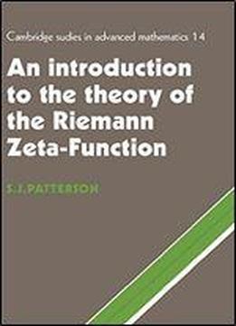 An Introduction To The Theory Of The Riemann Zeta-function (cambridge Studies In Advanced Mathematics)