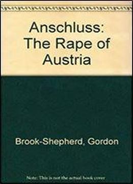 Anschluss: The Rape Of Austria