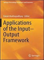 Applications Of The Input-Output Framework