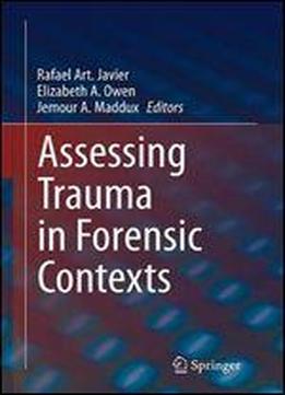 Assessing Trauma In Forensic Contexts