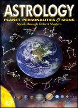 Astrology: Planet Personalities & Signs