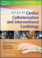 Atlas Of Interventional Cardiology