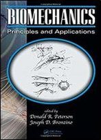 Biomechanics: Principles And Applications, Second Edition