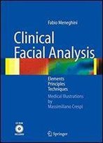 Clinical Facial Analysis: Elements, Principles, And Techniques