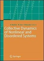 Collective Dynamics Of Nonlinear And Disordered Systems