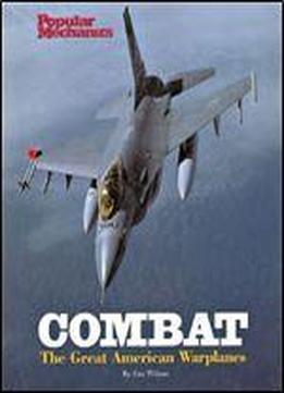 Combat: The Great American Warplanes