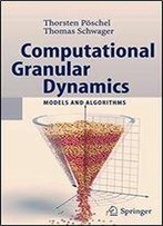 Computational Granular Dynamics: Models And Algorithms