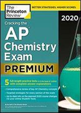 Cracking The Ap Chemistry Exam 2020