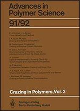 Crazing In Polymers Vol. 2