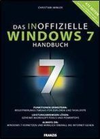 Das Inoffizielle Windows 7 Handbuch