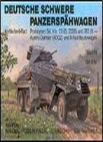 Deutsche Schwere 6-Rad-Panzerspahwagen (Waffen-Arsenal Band 89)
