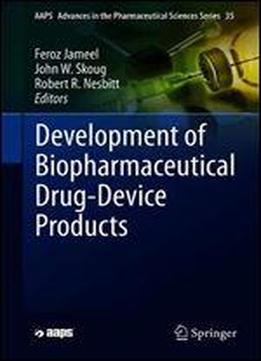 Development Of Biopharmaceutical Drug-device Products
