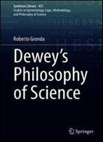 Dewey's Philosophy Of Science