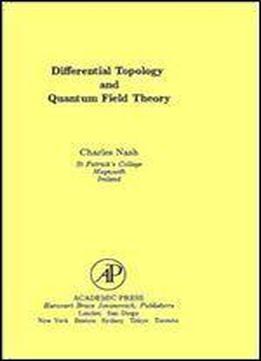 Differential Topology And Quantum Field Theory