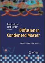 Diffusion In Condensed Matter: Methods, Materials, Models