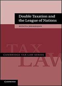Double Taxation And The League Of Nations