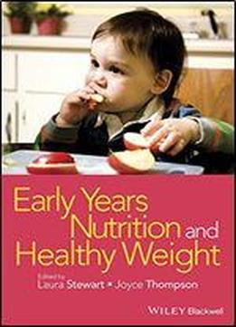 Early Years Nutrition And Healthy Weight
