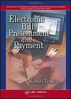 Electronic Bill Presentment And Payment