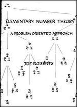 Elementary Number Theory: A Problem Oriented Approach