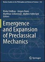 Emergence And Expansion Of Preclassical Mechanics