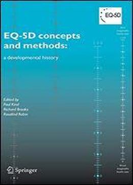 Eq-5d Concepts And Methods:: A Developmental History