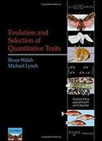 Evolution And Selection Of Quantitative Traits