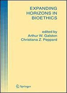 Expanding Horizons In Bioethics