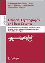 Financial Cryptography And Data Security: Fc 2019 International Workshops, Voting And Wtsc, St. Kitts, St. Kitts And Nevis, February 1822, 2019, Revised Selected Papers