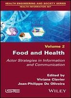 Food And Health: Actor Strategies In Information And Communication