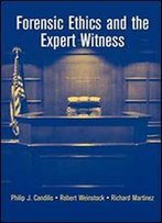 Forensic Ethics And The Expert Witness