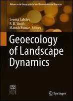 Geoecology Of Landscape Dynamics