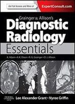Grainger And Allison's Diagnostic Radiology Essentials