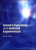 Green's Functions And Ordered Exponentials