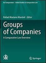 Groups Of Companies: A Comparative Law Overview