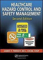 Healthcare Hazard Control And Safety Management, Second Edition