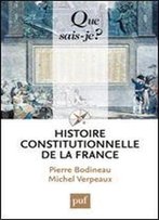 Histoire Constitutionnelle De La France